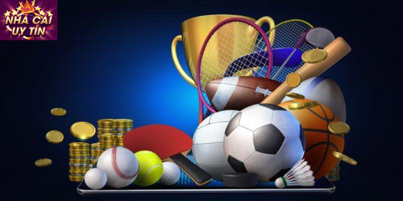 cá cược thể thao Lý do chọn Cá Cược Thể Thao tại Nhà Cái Uy Tín