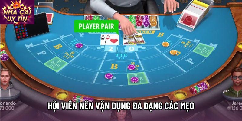 Hội viên nên vận dụng đa dạng các mẹo