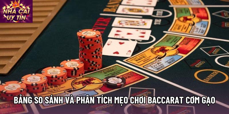 Bảng so sánh và phân tích Mẹo chơi Baccarat cơm gạo Bảng so sánh và phân tích Mẹo chơi Baccarat cơm gạo