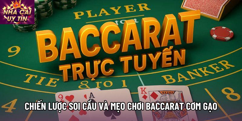 Chiến lược soi cầu và Mẹo chơi Baccarat cơm gạo Chiến lược soi cầu và Mẹo chơi Baccarat cơm gạo