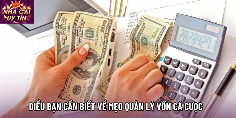 Điều bạn cần biết về mẹo quản lý vốn cá cược Điều bạn cần biết về mẹo quản lý vốn cá cược