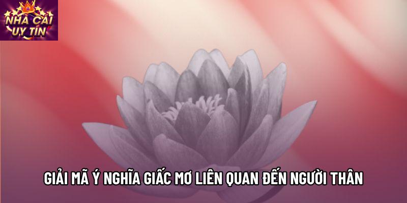 Giải mã ý nghĩa giấc mơ liên quan đến người thân