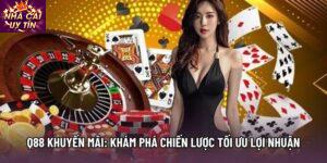 Q88 Khuyến Mãi: Khám Phá Chiến Lược Tối Ưu Lợi Nhuận